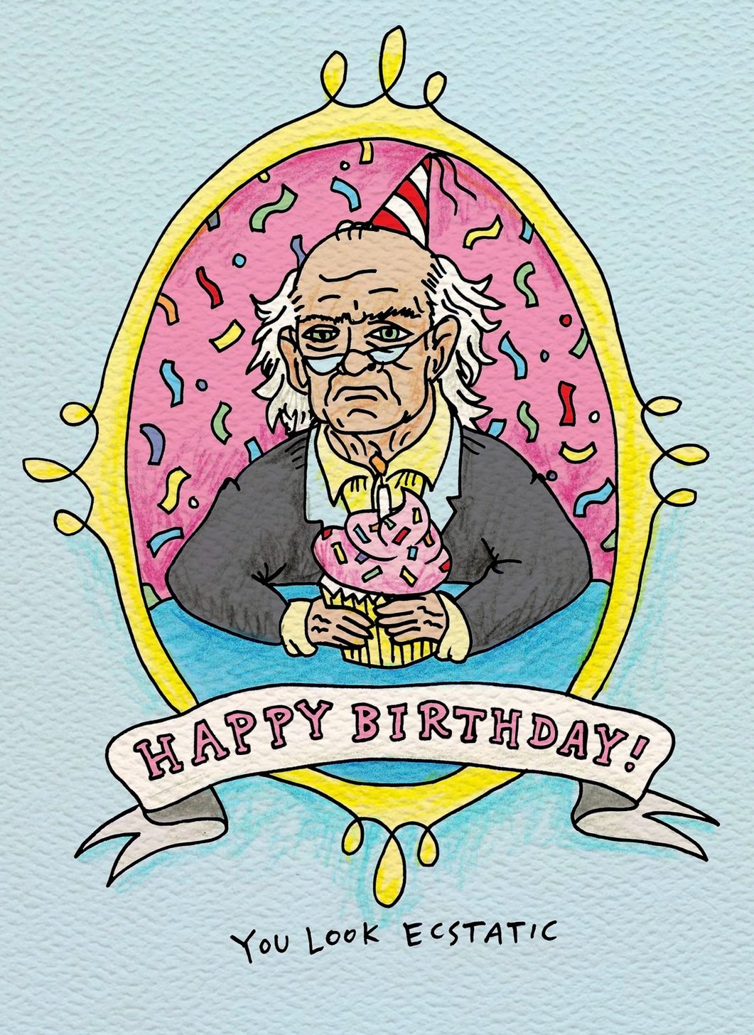 Birthday card - funny birthday card - Australian made birthday card - Ecstatic by Wally Paper Co Melbourne - made in Australia