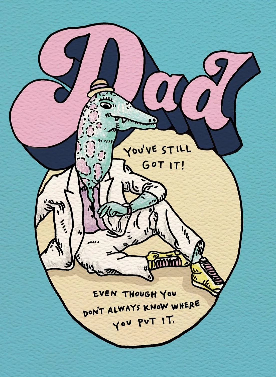 Funny Fathers Day card - funny dad birthday card - Australian made fathers day card - Still Got It by Wally Paper Co Melbourne - made in Australia