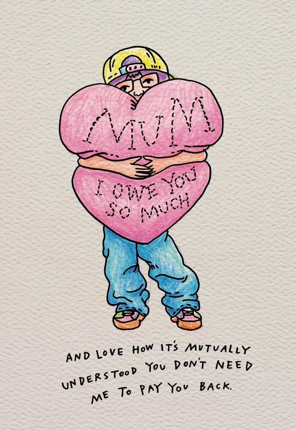 Mother's Day card mum card Owe You So Much by Wally Paper Co Melbourne made in Australia.
