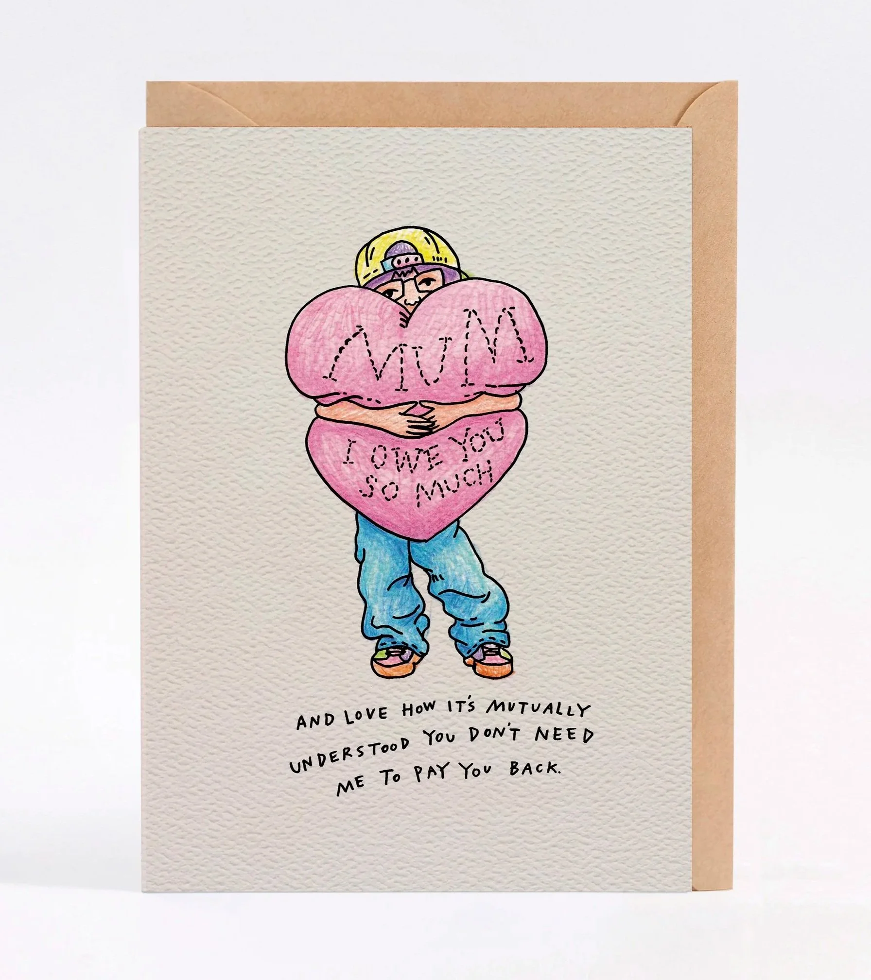 Mother's Day card mum card Owe You So Much by Wally Paper Co Melbourne made in Australia.