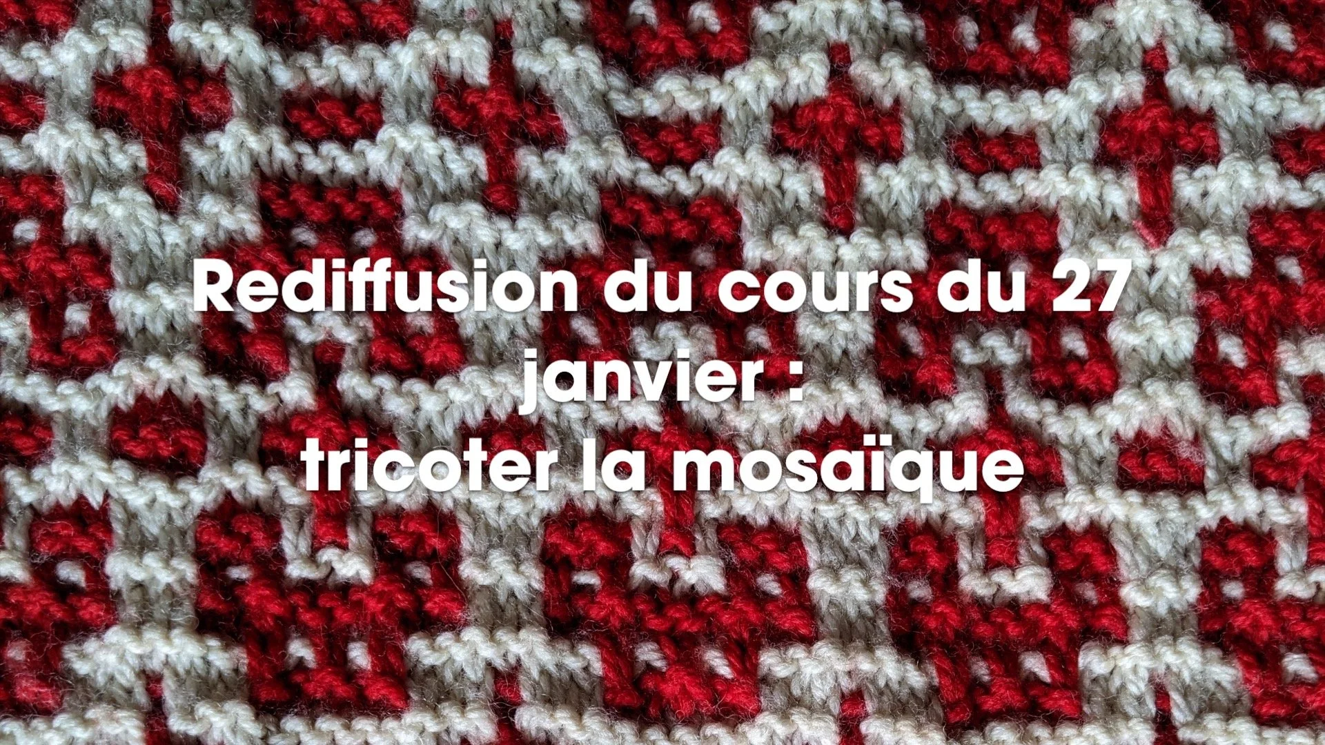 Tricoter la mosaïque