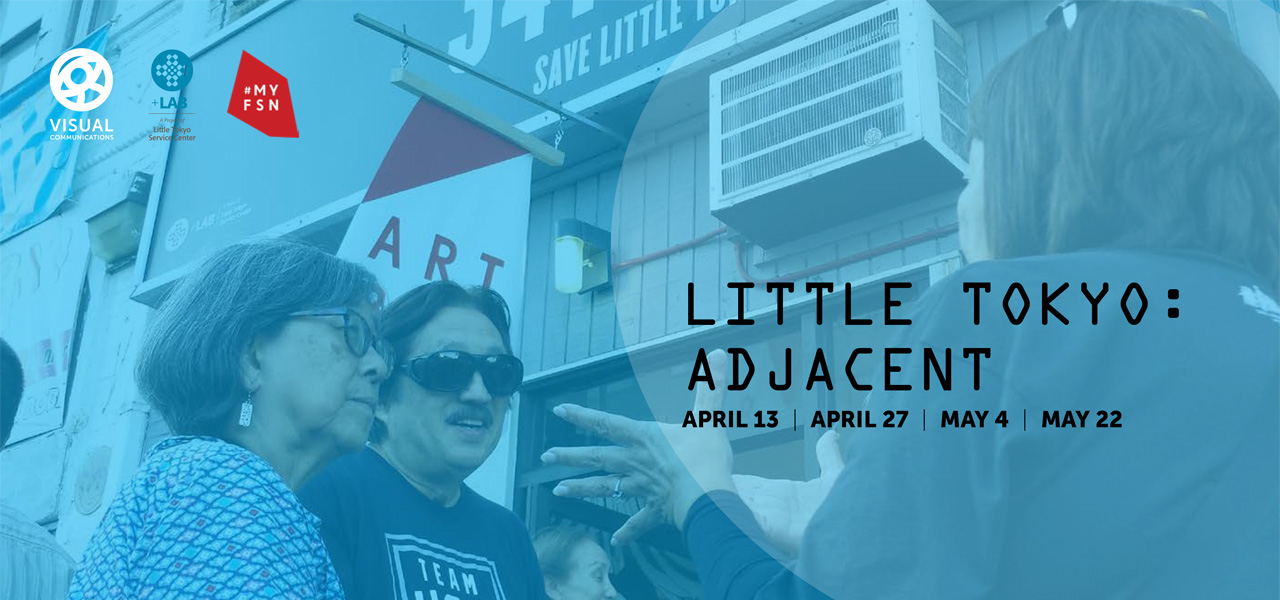 Little Tokyo: Adjacent