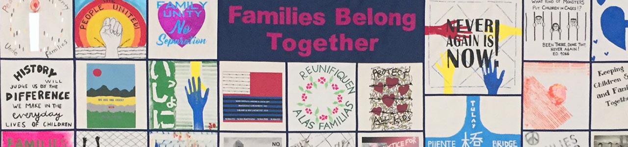 2019_families_belong_together_quilt.jpg