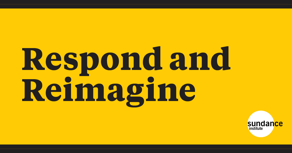 Visual Communications a Recipient of the Sundance Institute Respond and Reimagine Plan