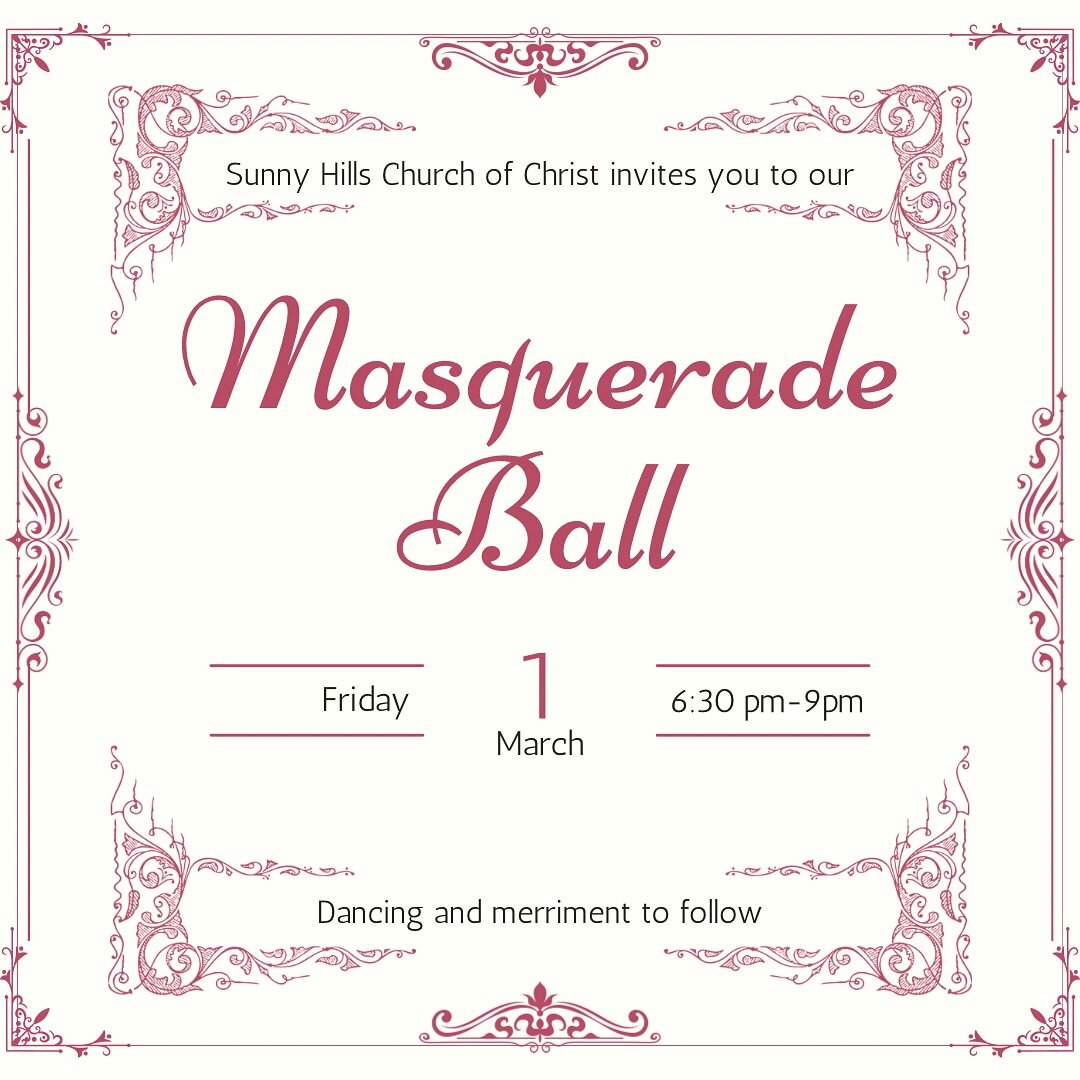 𝐌𝐚𝐬𝐪𝐮𝐞𝐫𝐚𝐝𝐞 𝐁𝐚𝐥𝐥

Hear ye, hear ye, youth of all ages! We pronounce a masquerade ball on the 1st of March! We invite you to join us for dancing &amp; merriment from 6:30pm-9pm. If you are interested in joining us, please fill out the RSV
