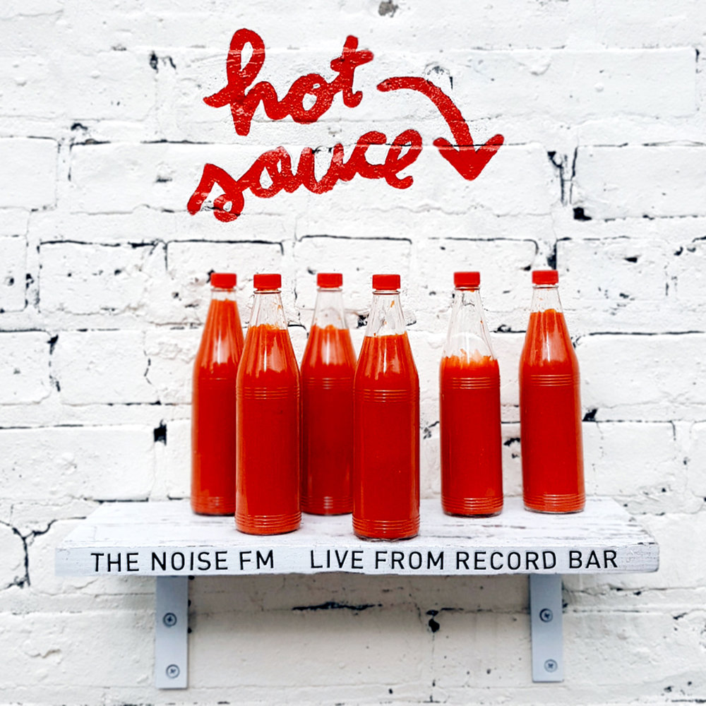 The Noise FM - Hot Sauce(Live From Record Bar)