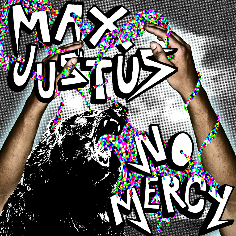 Max Justus - No Mercy