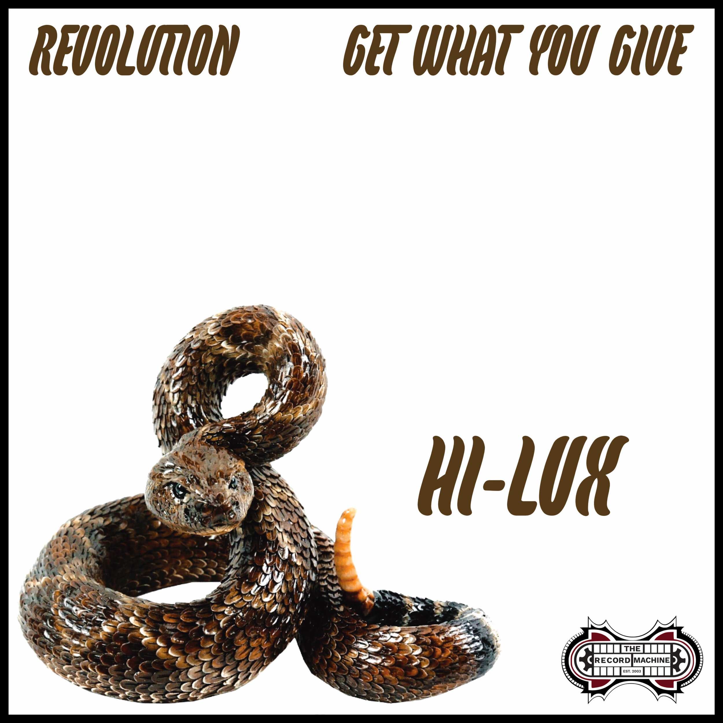 Hi-Lux - Revolution/Get What You Give