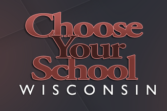 Choose Your School Wisconsin / School Choice Wisconsin.