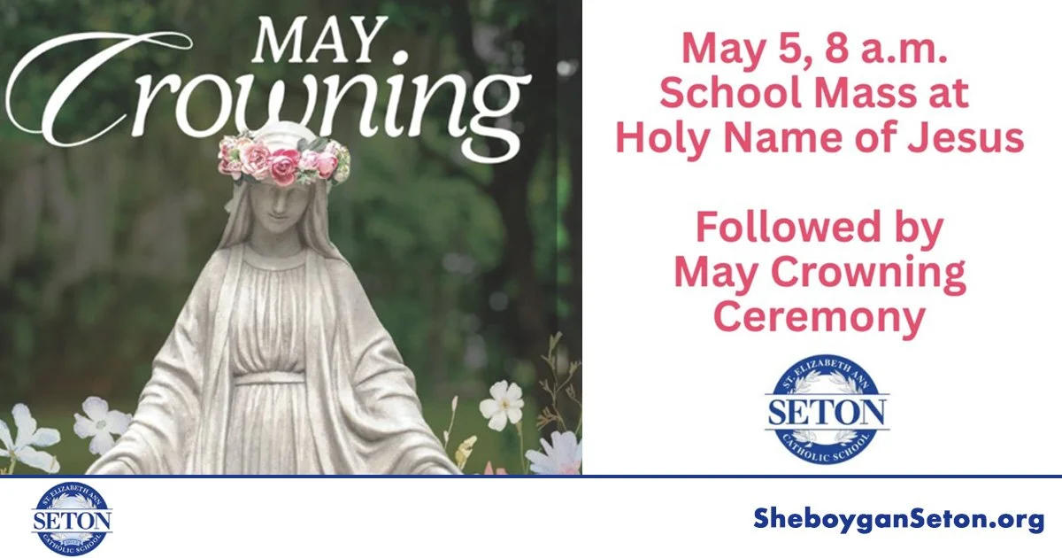 Seton Catholic School Celebrates May Crowing