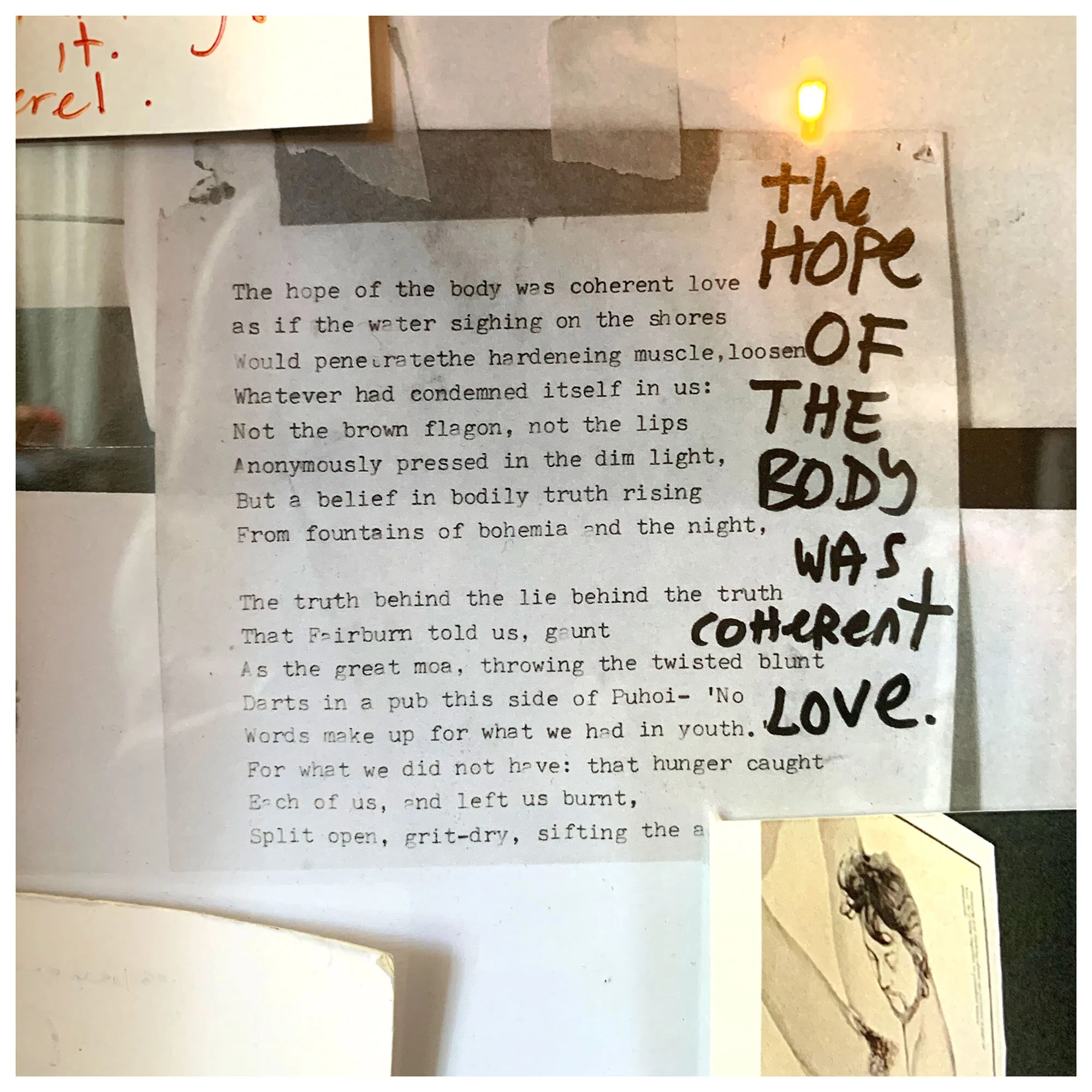 The hope of the body, on my workroom wall, 2020