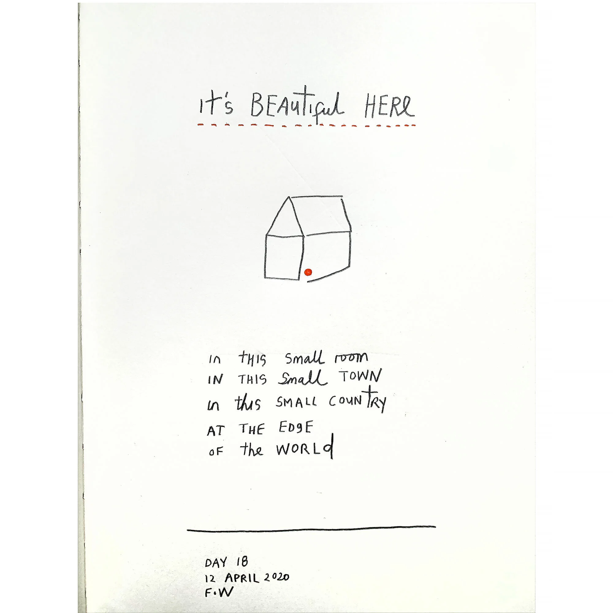It's beautiful here [Day 18, 12 April 2020] studioprint