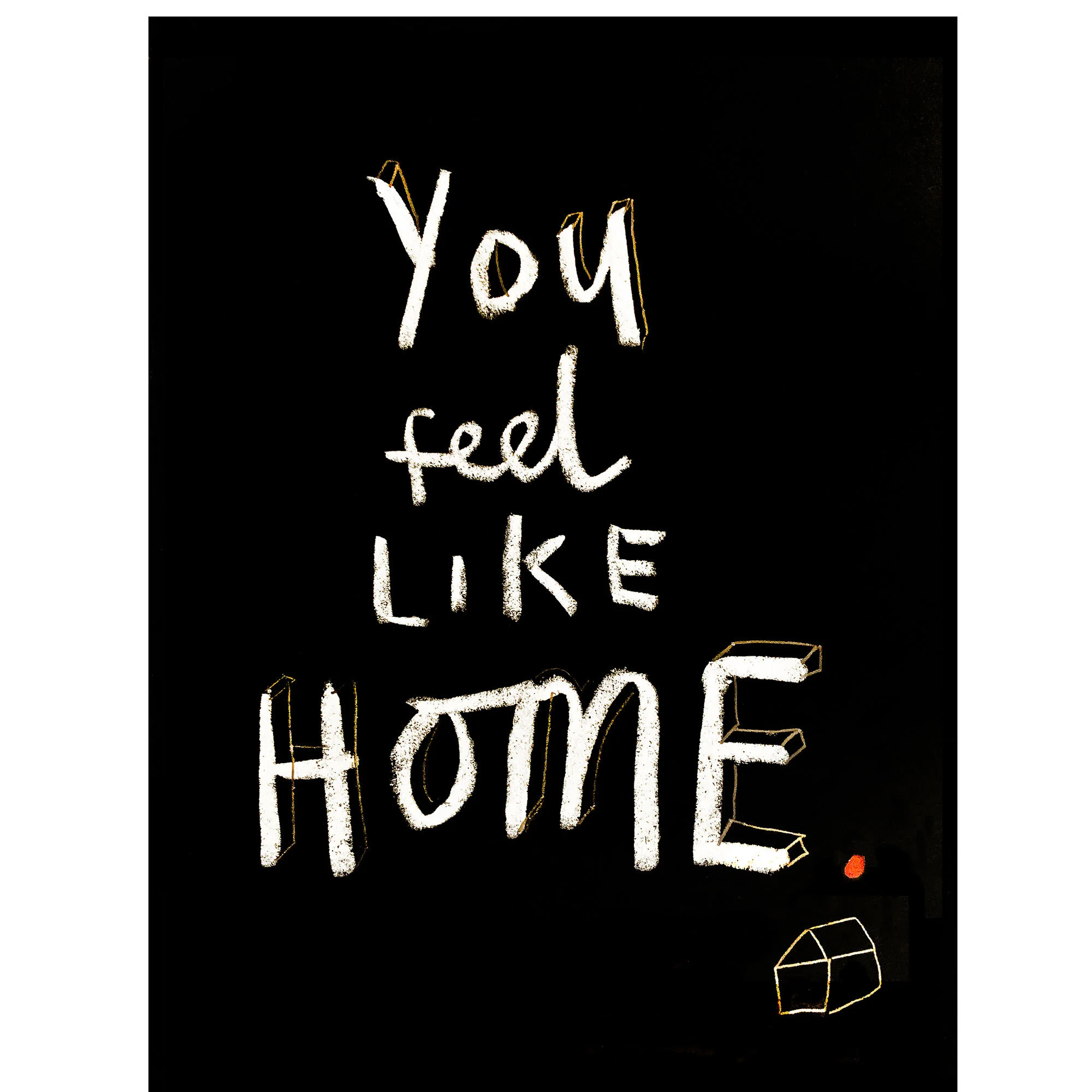 You feel like home, 2020