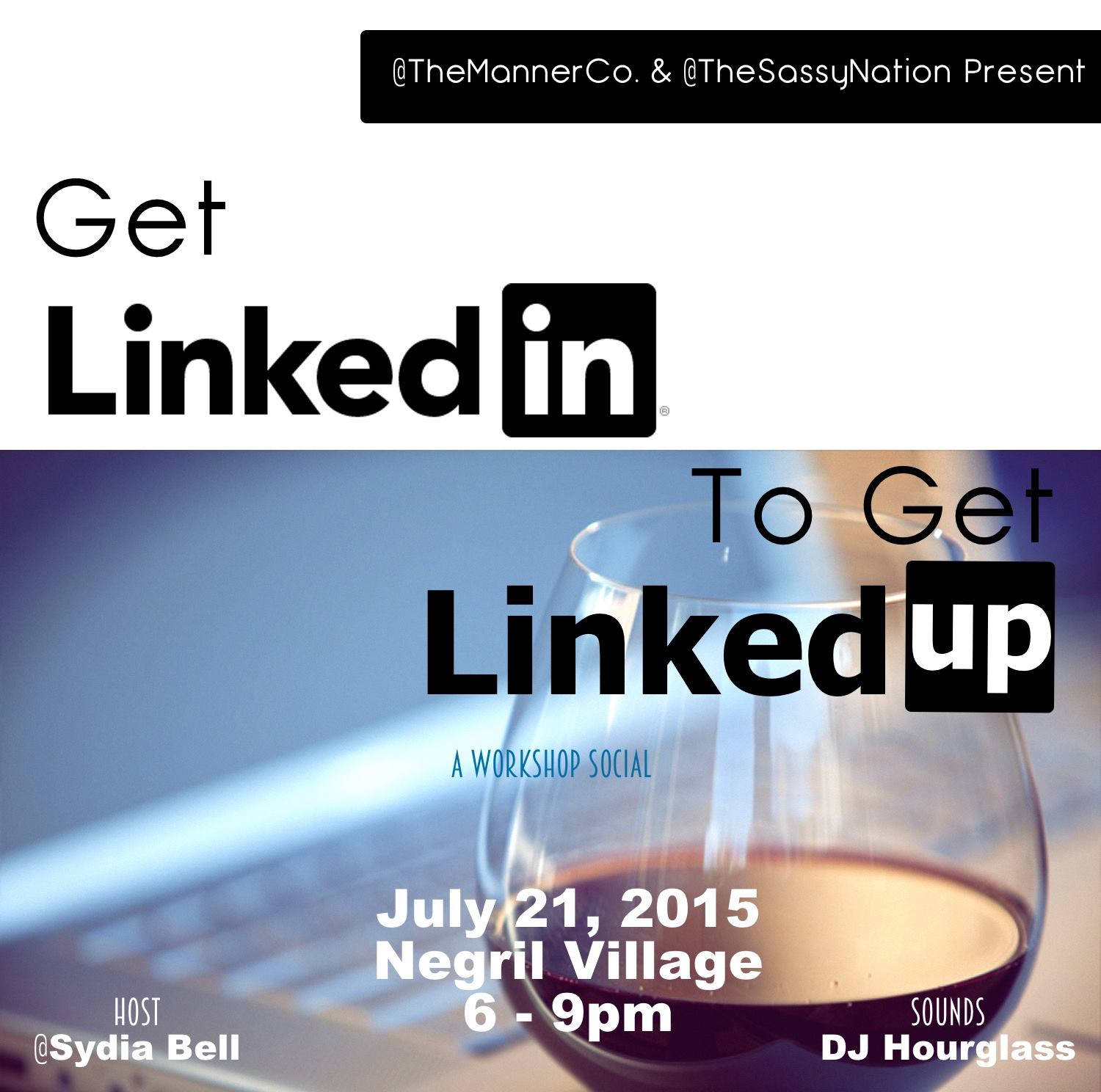 LinkedIn & LinkedUp Workshop and Networking Social