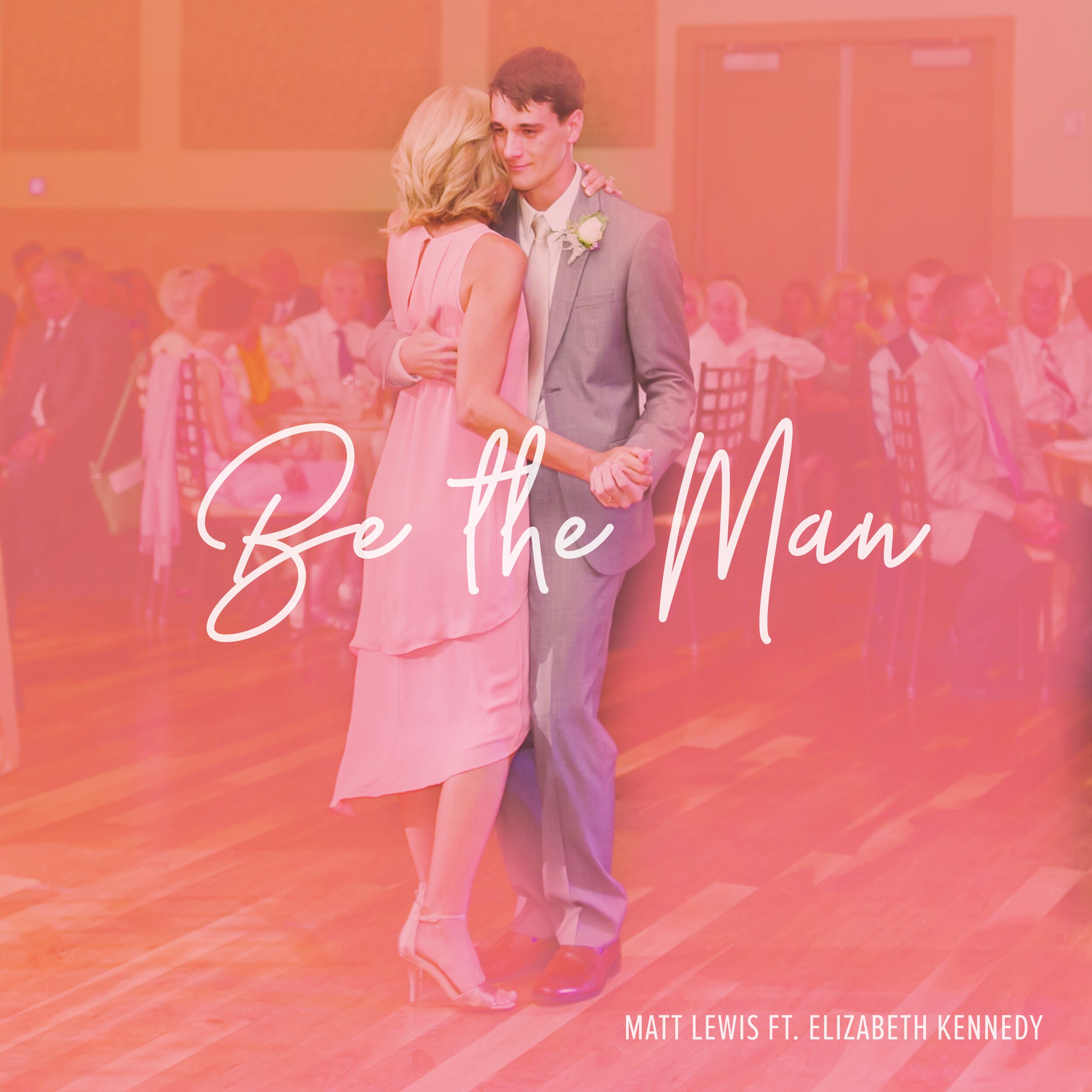BE THE MAN (2017)