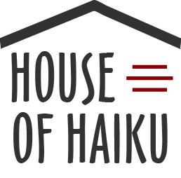 House of Haiku