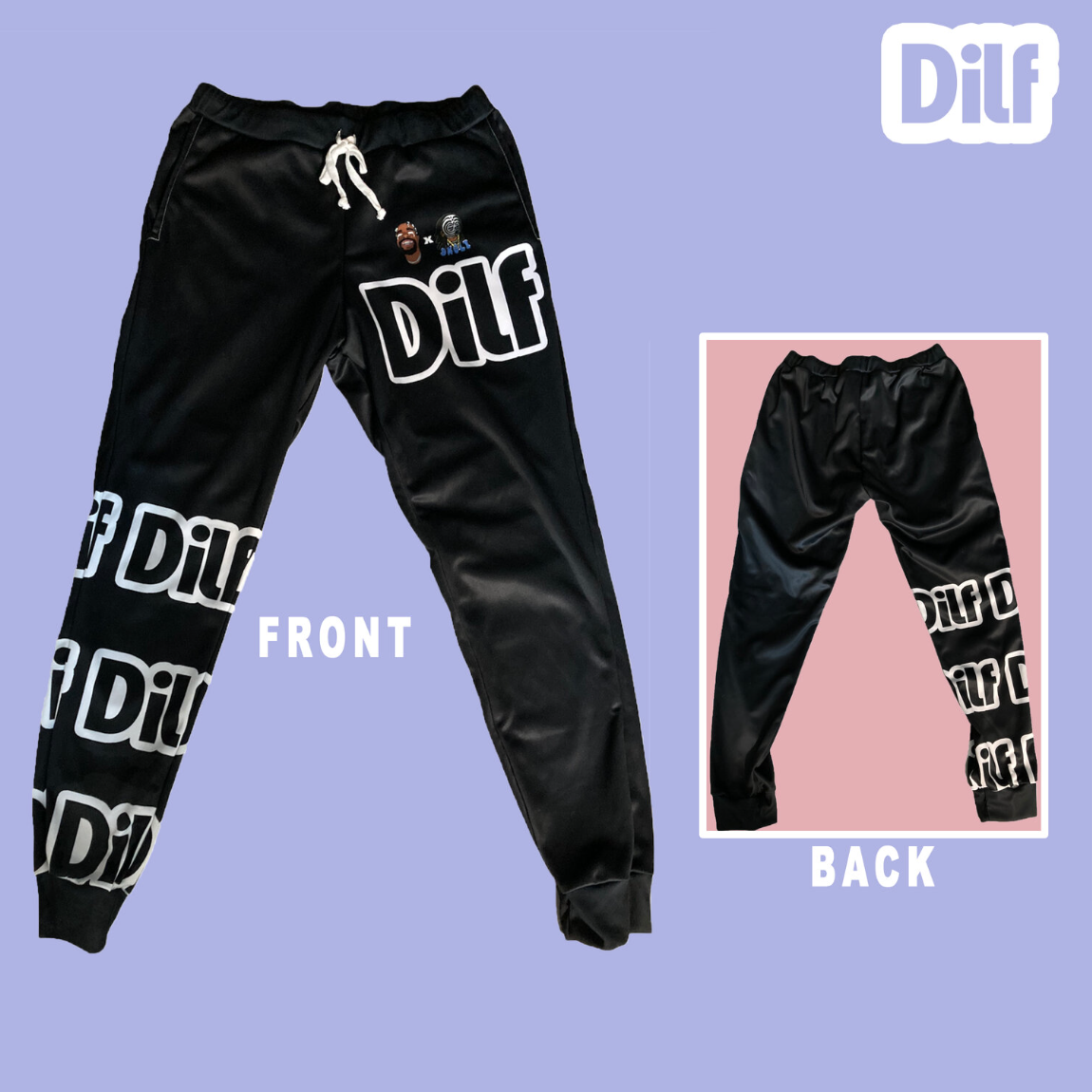 DILF JOGGERS - $60 (COMES IN ALL COLORS)
