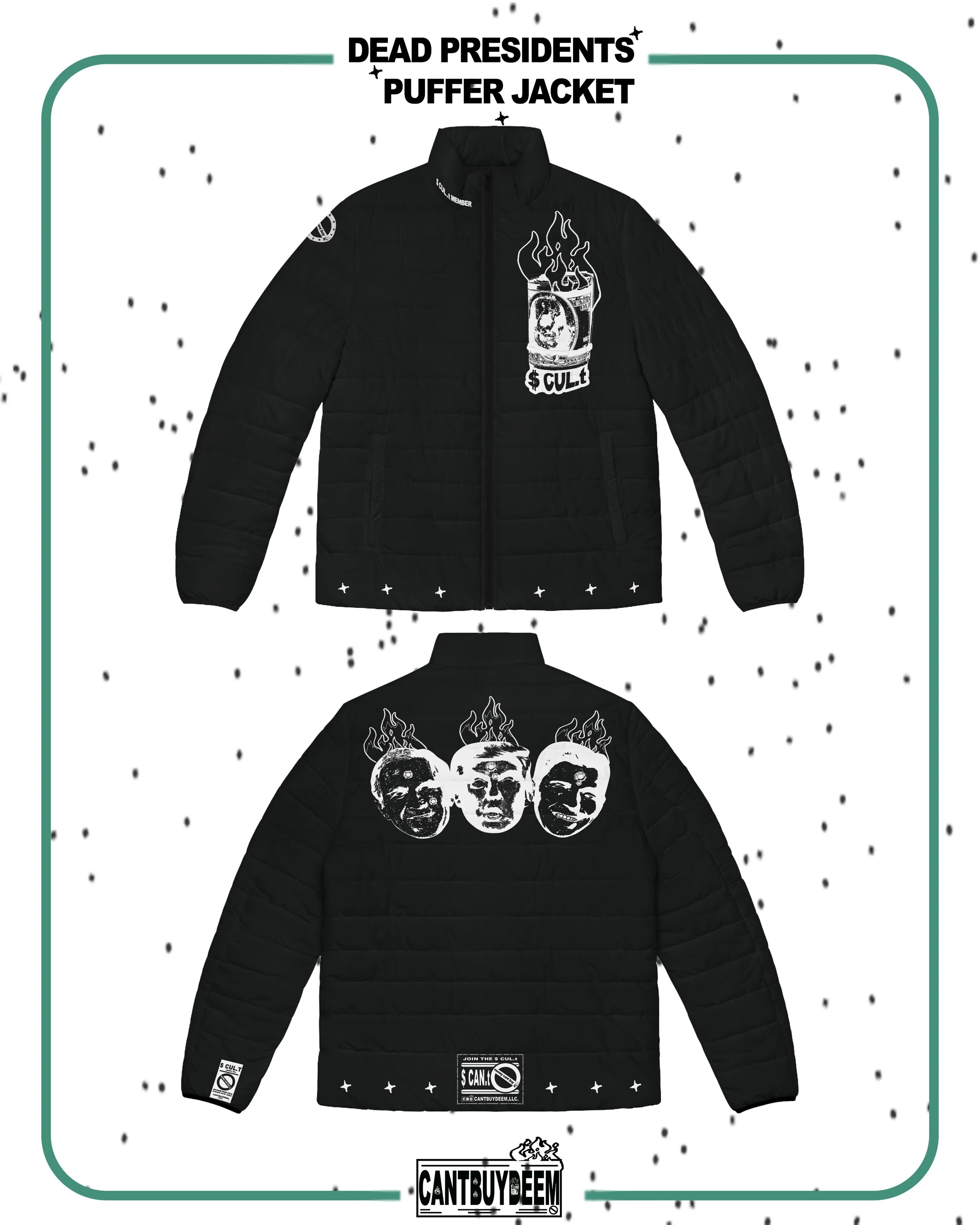 Dead Presidents Puffer Jacket