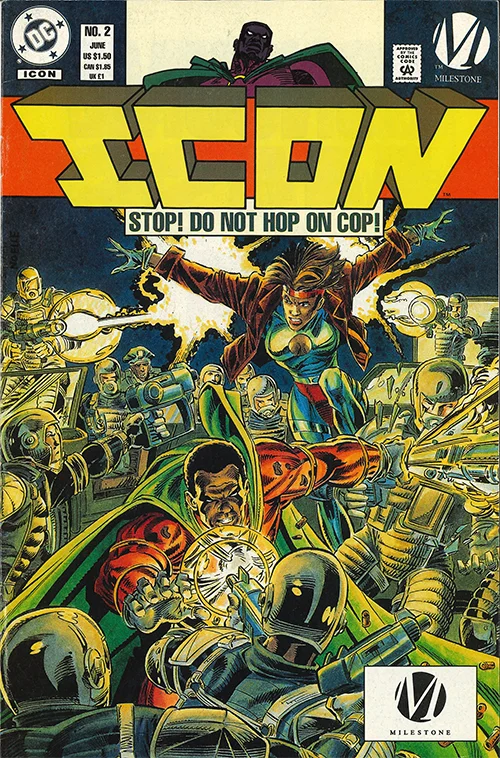 Icon #2 - "Stop! Do Not Hop on Cop" cover (Milestone Media)