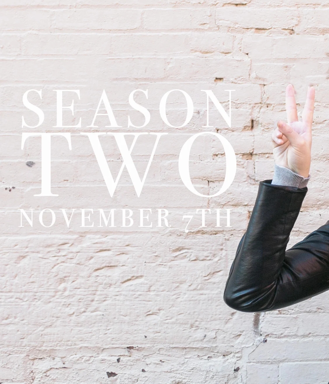 Season Two Is Coming In Hot!