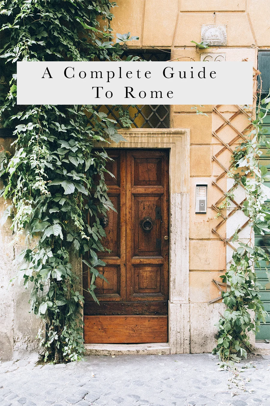My Complete Rome Travel Guide