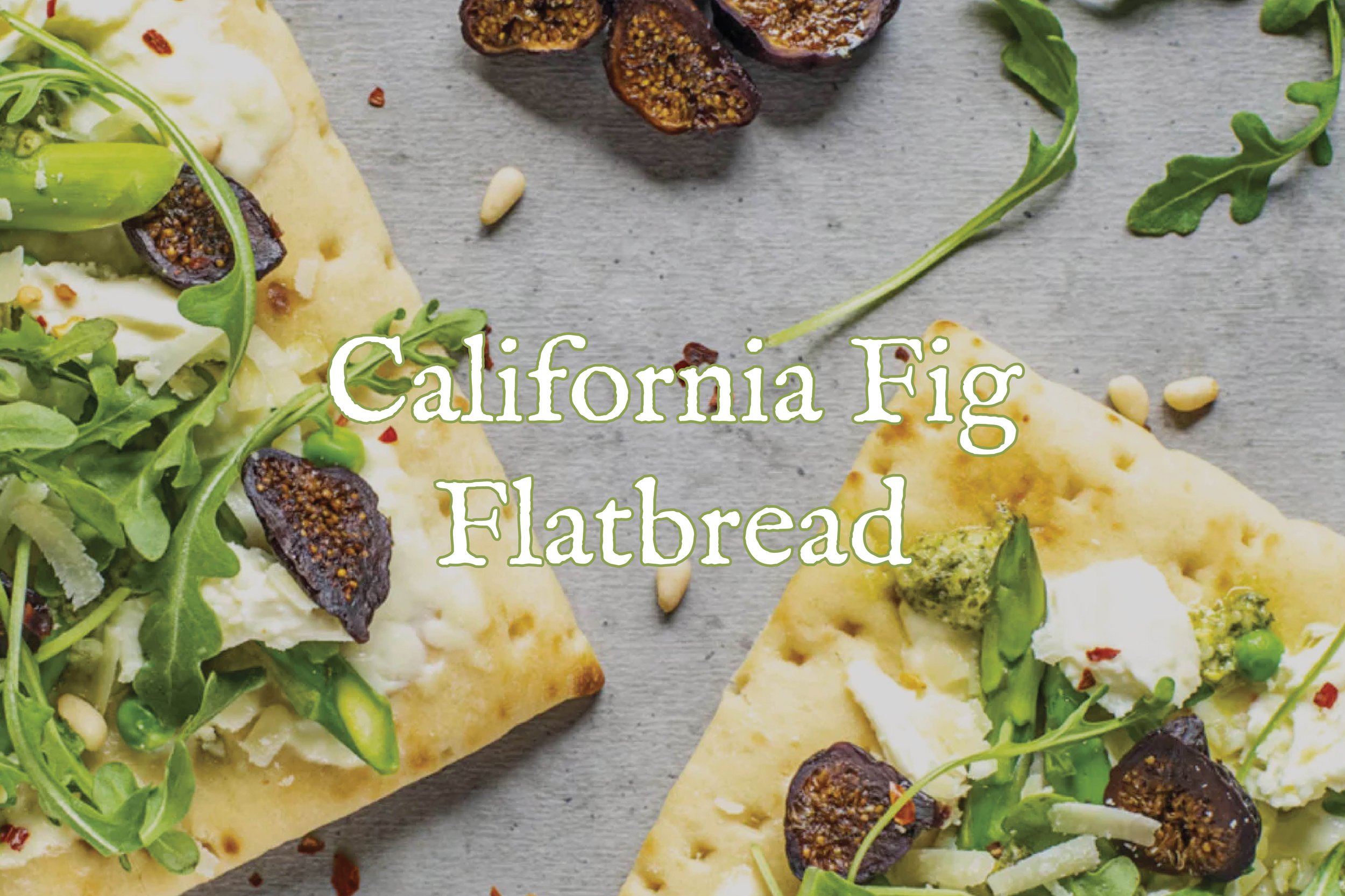 California Fig Flatbread Recipe Title Pages.jpg