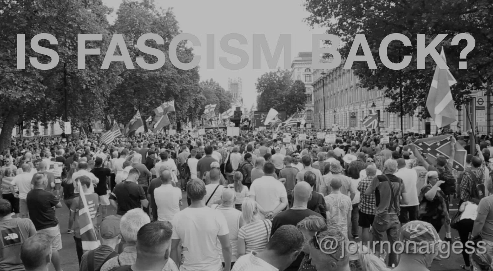 Is Fascism back in the UK?