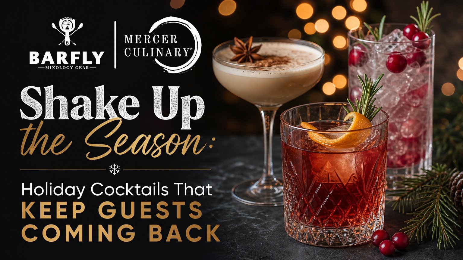 Shake Up the Season: Holiday Cocktails That Keep Guests Coming Back