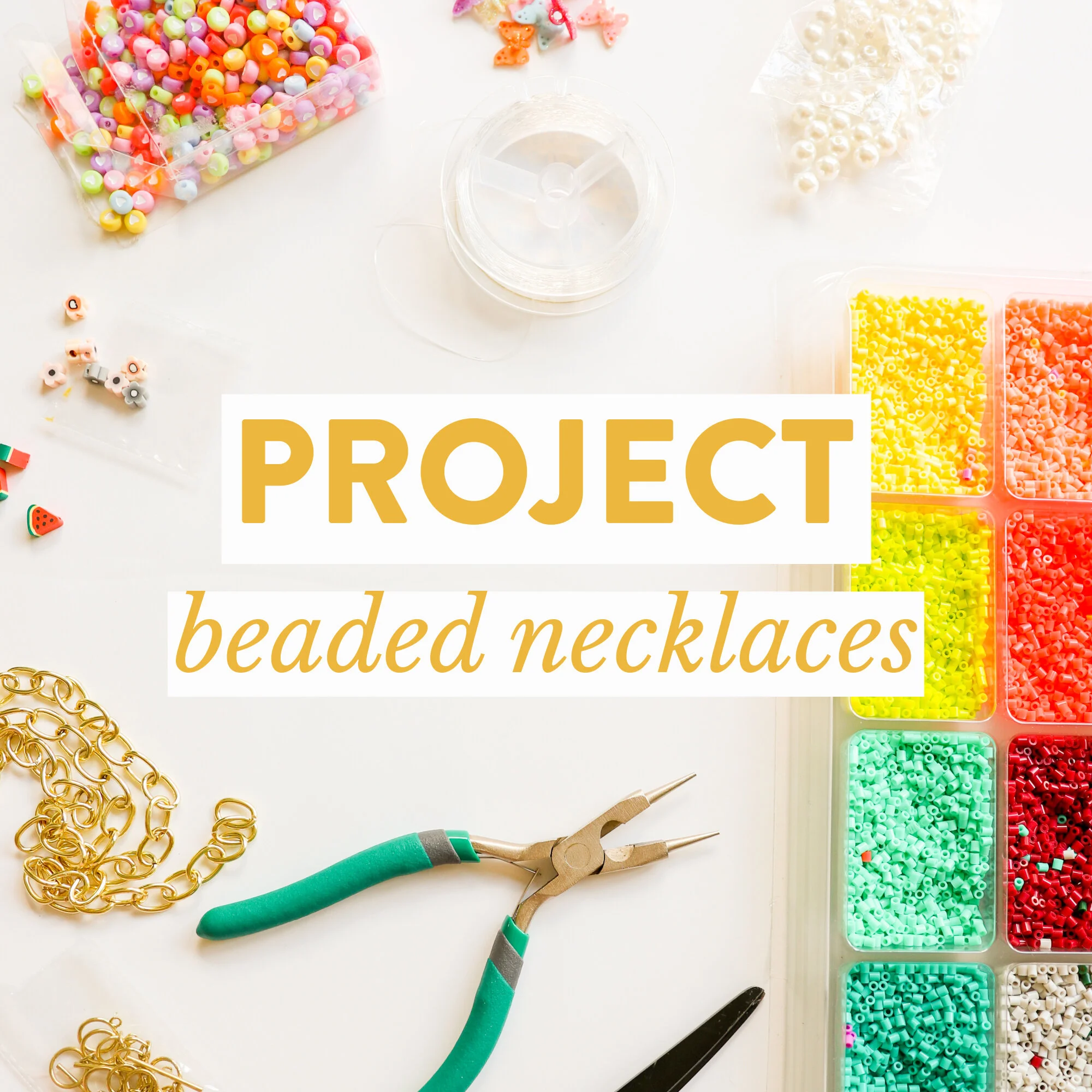 PROJECT: BEADED CHAIN NECKLACES