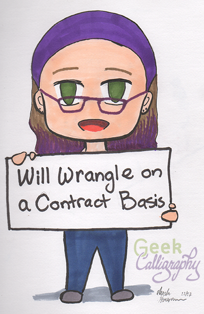 Chibi Terri holds a sign saying "Will Wrangle on a Contract Basis."