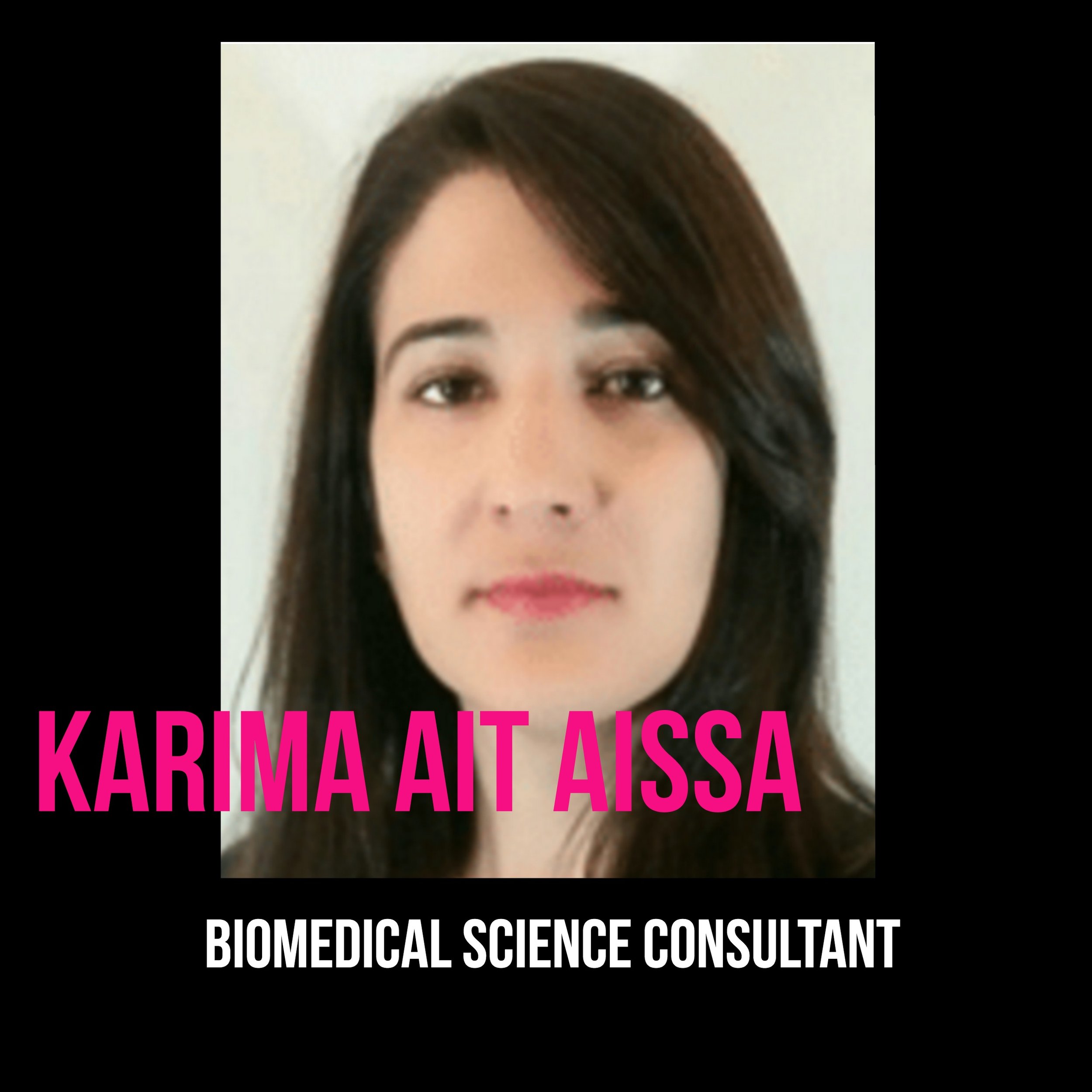THE JILLS OF ALL TRADES™ Karima Ait Aissa Biomedical Science Consultant