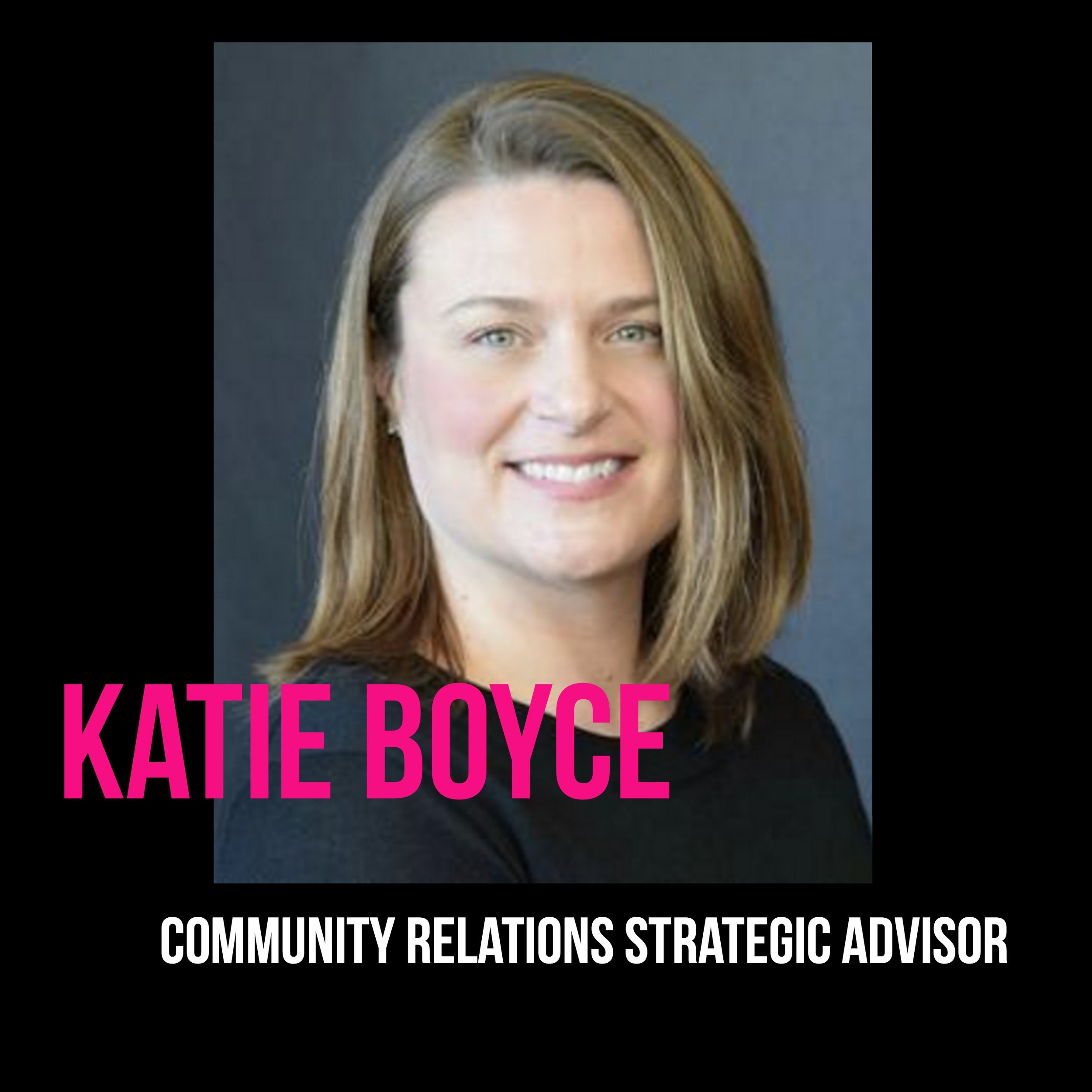 THE JILLS OF ALL TRADES™ Katie Boyce Community Relations Strategic Advisor