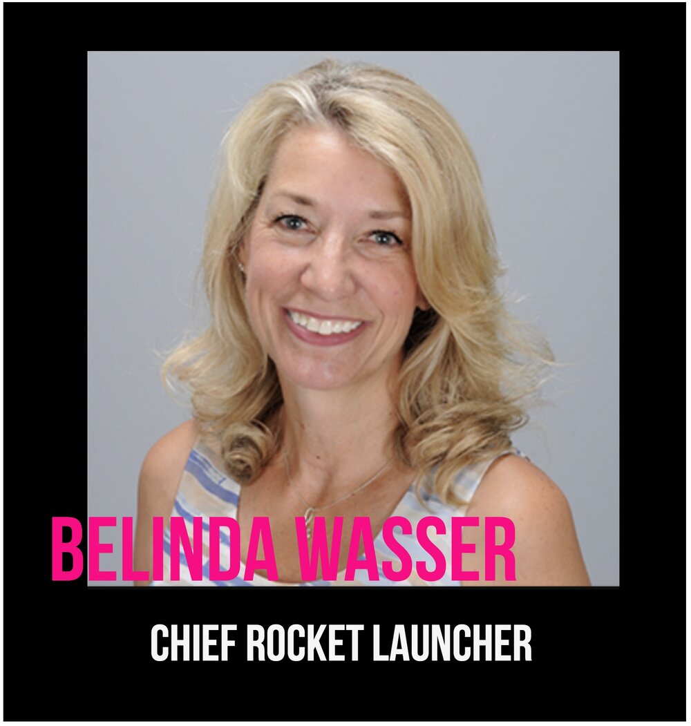 THE JILLS OF ALL TRADES™ Belinda Wasser Chief Rocket Launcher