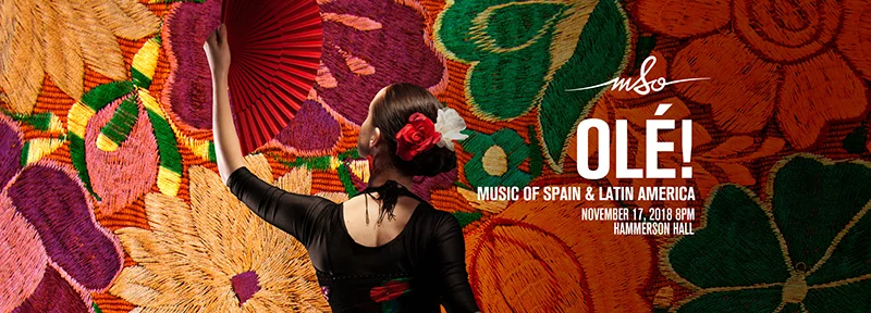The Mississauga Symphony Orchestra presents OLÉ! Music of Spain &amp; Latin America