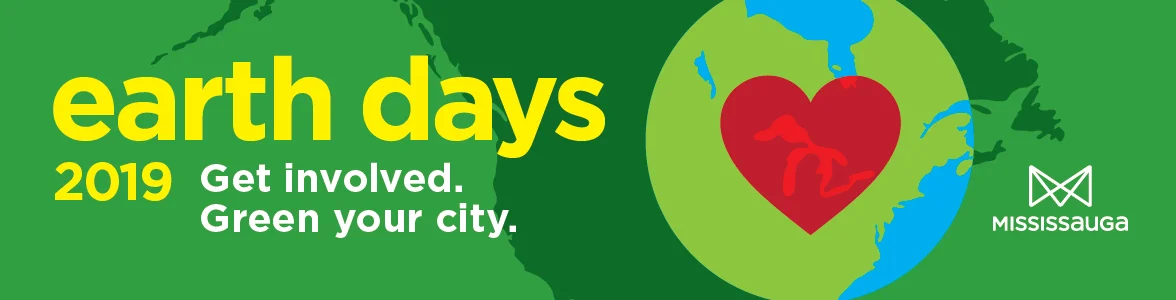 Modern Mississauga presents Ask The City - I’d like to do something to celebrate Earth Day this month (April 22) Where can I get involved in Mississauga?