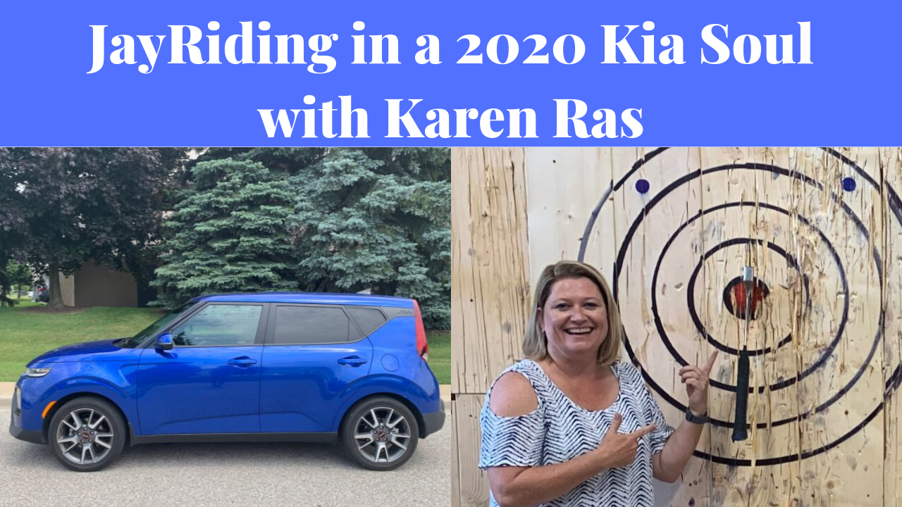 JayRiding in a 2020 Kia Soul &amp; Axe Throwing with Karen Ras
