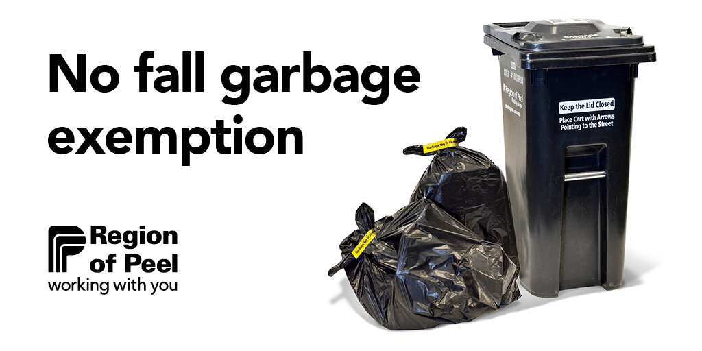 There will be no garbage exemption period this autumn in Mississauga
