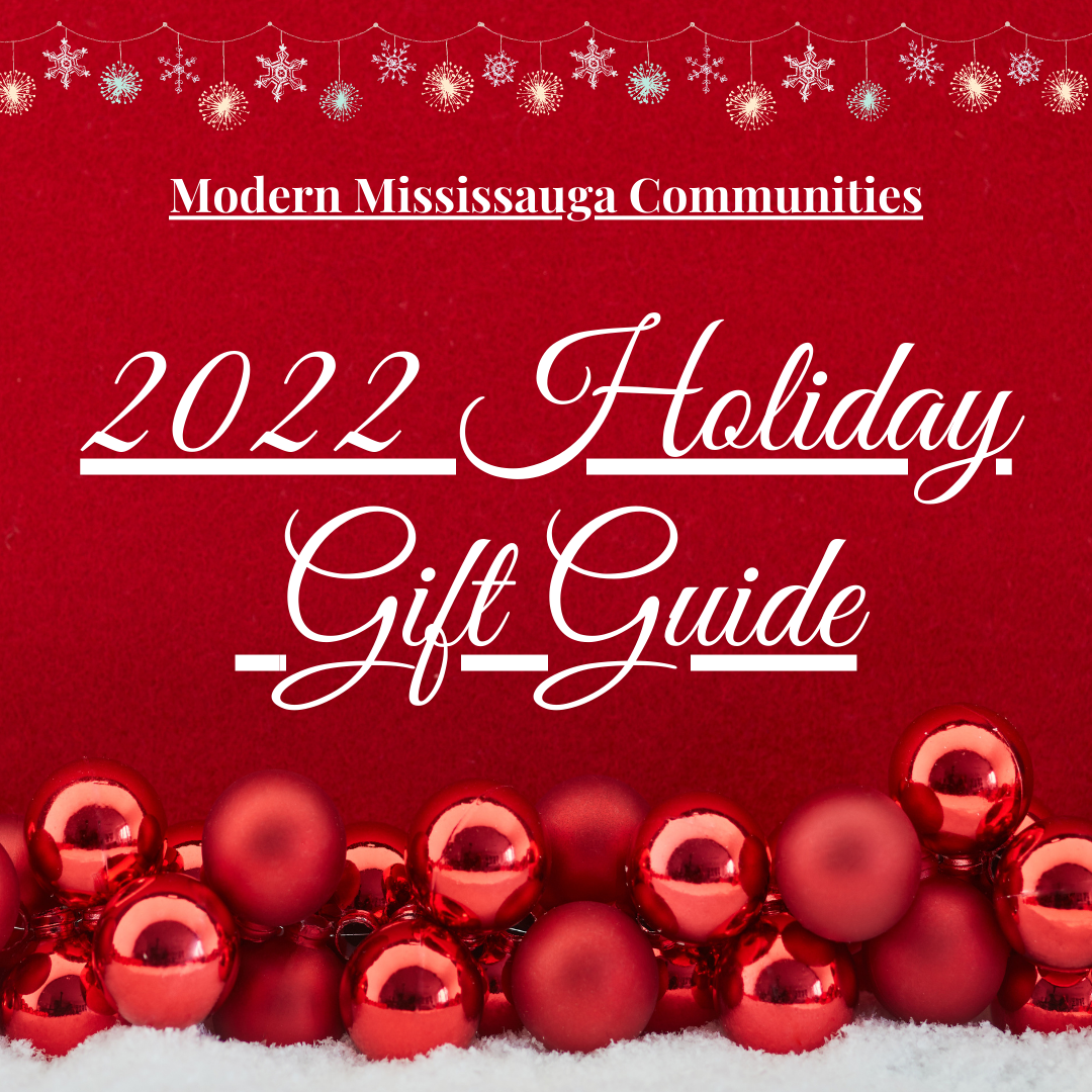 Learn about the 2022 Modern Mississauga Communities Holiday Gift Guide