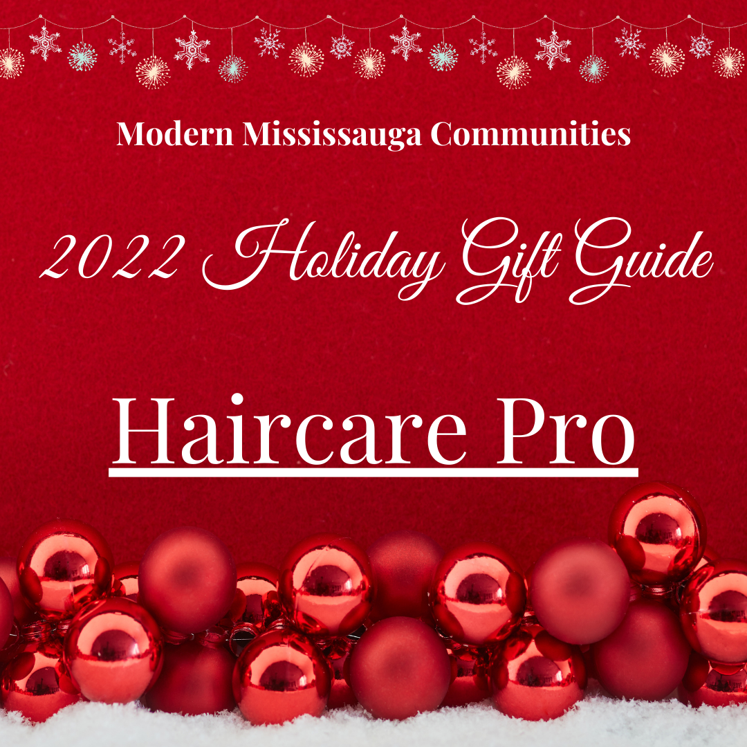 2022 Mississauga Holiday Gift Guide -Haircare Pro
