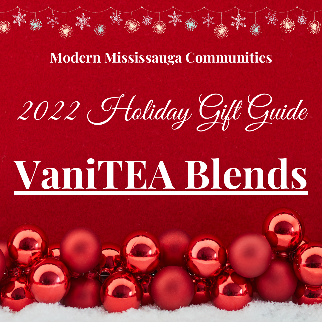 2022 Mississauga Holiday Gift Guide - VaniTEA Blends
