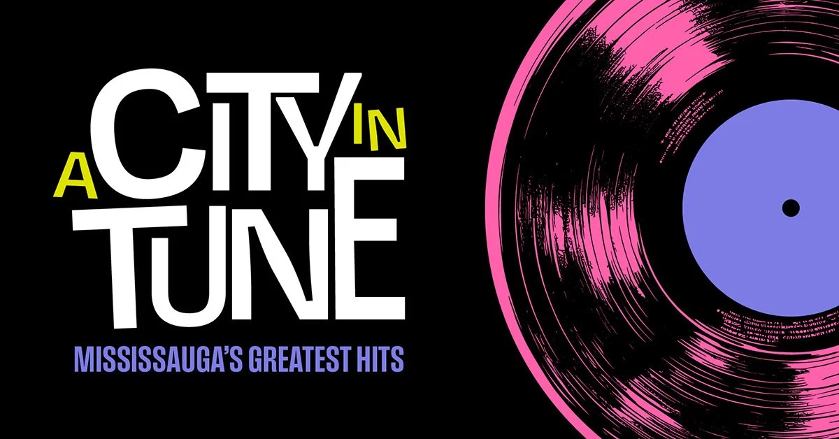 "A City in Tune: Mississauga’s Greatest Hits" Exhibit Returns for 2026