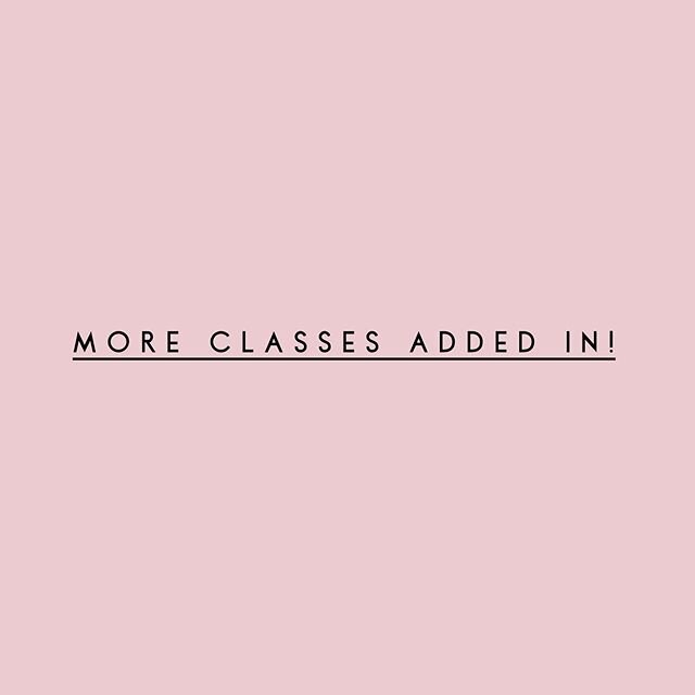 We&rsquo;ve added in a few extra classes so you can book in. Please be mindful of others and limit your booking to one week in advance, we want everyone to get a class or two in! 🤍