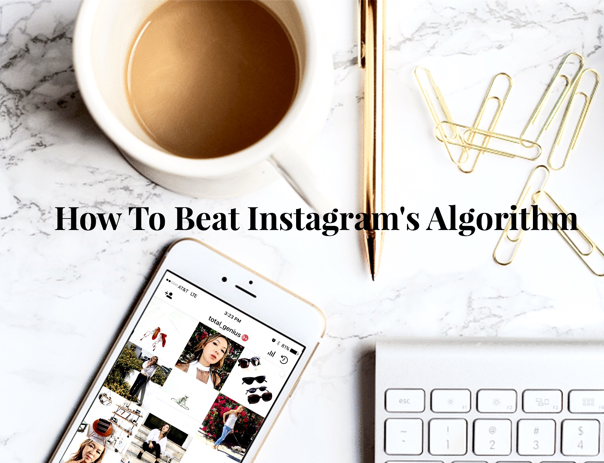 Beat Instagram's Algorithm.jpg