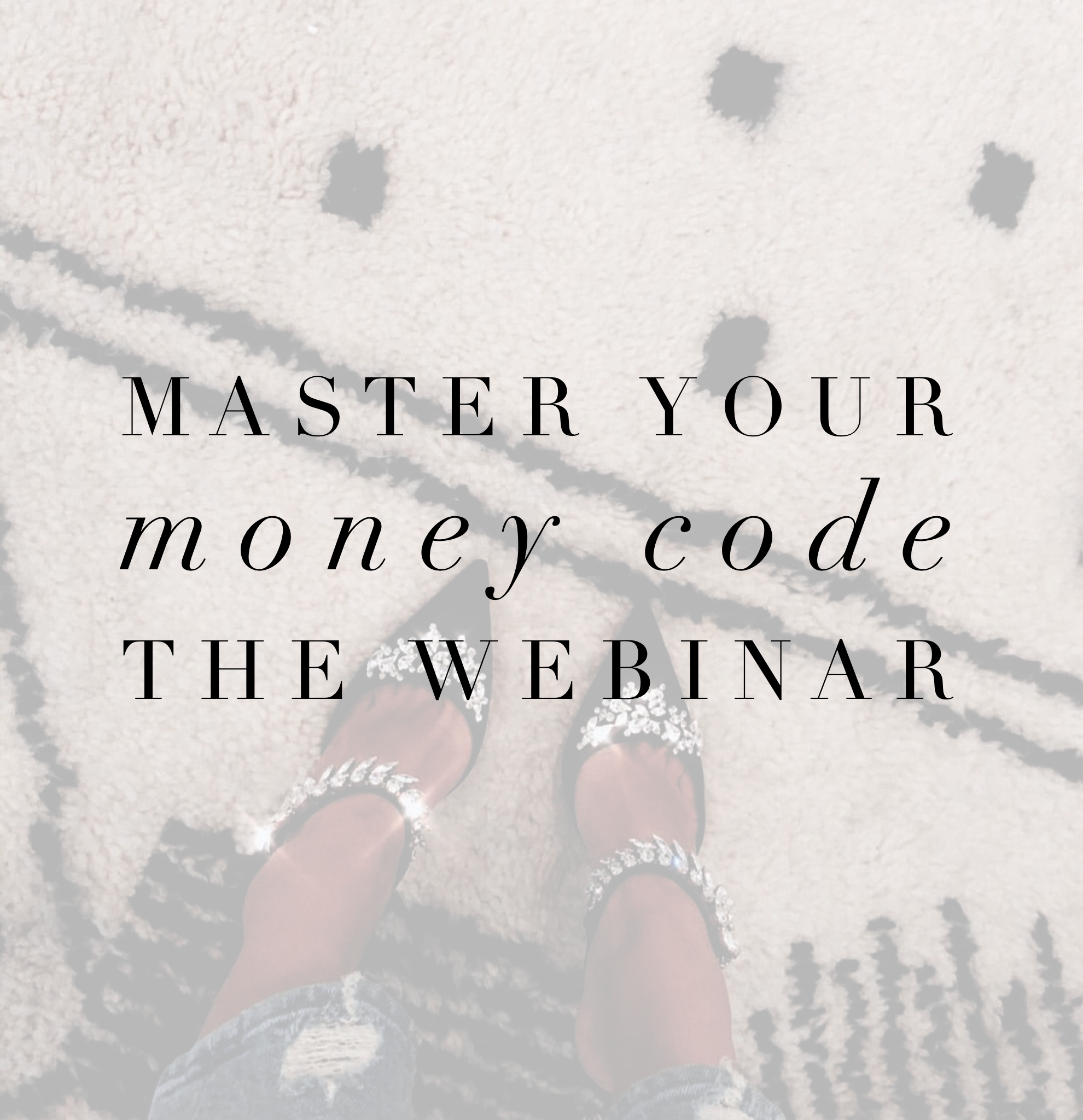 Master Your Money Code Masterclass