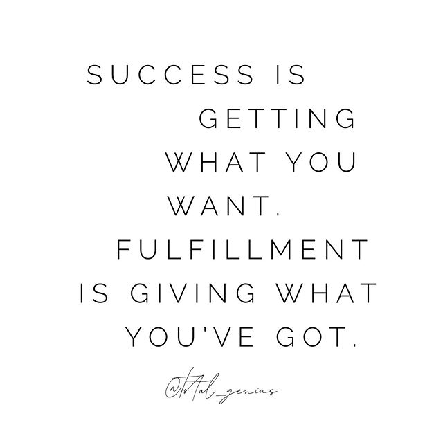 Success and fulfillment is the goal - but success without fulfillment is actually - in my eyes - a massive failure.

Making money is great - but having purpose for our lives transforms why you get up everyday and WHAT you do to make that money. While