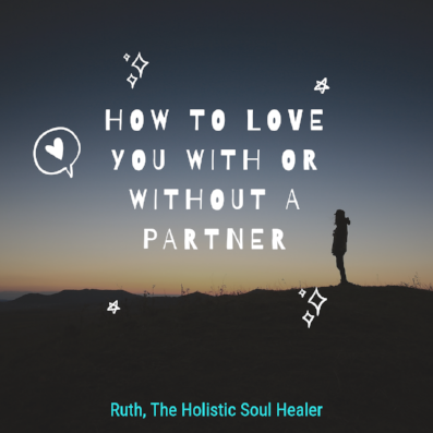 How to love you with or without a partner.png