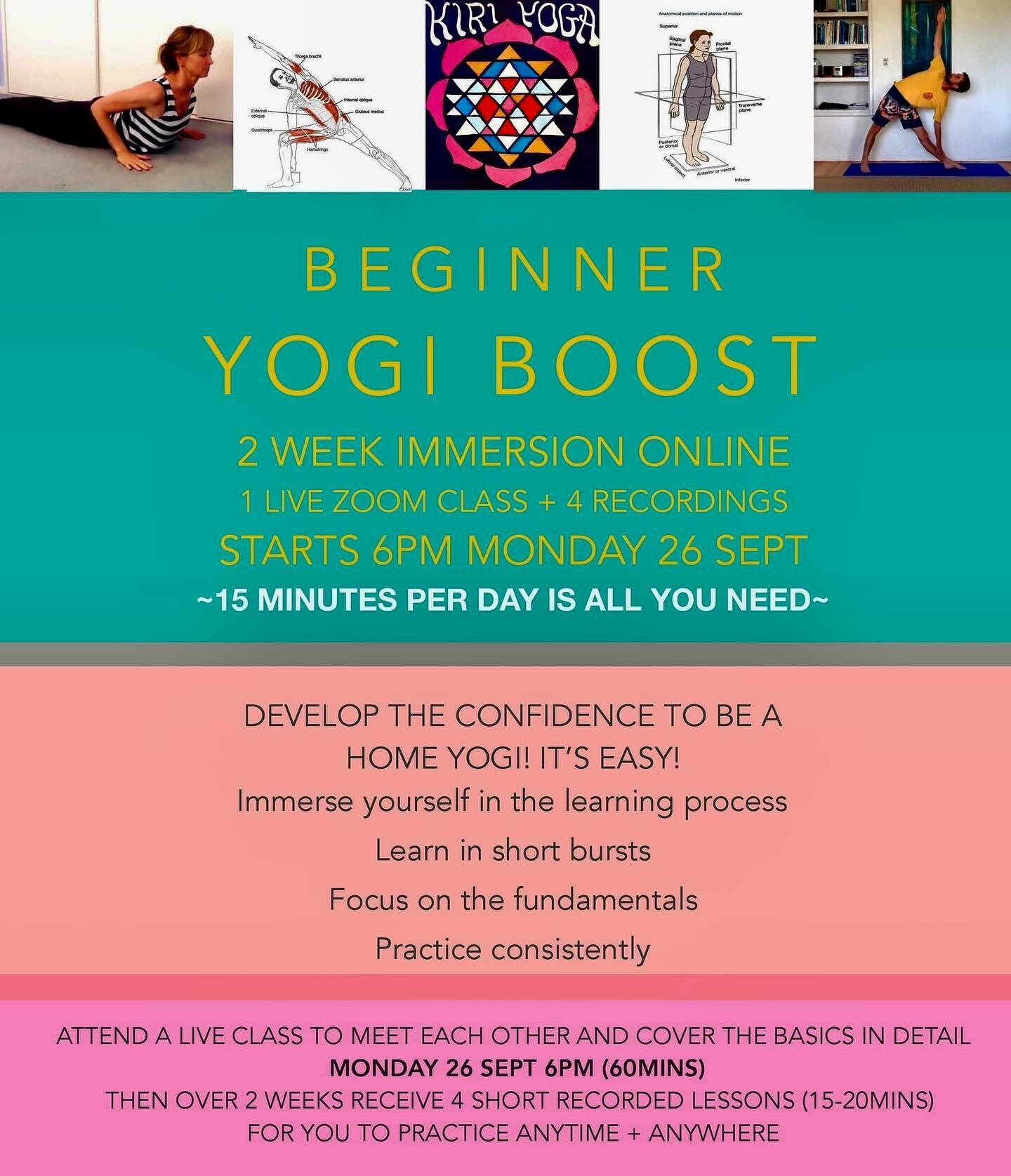 Online course with 1x live via Zoom and 4x recorded videos for the novice home yogi.

This mini immersion is designed to boost your confidence to do yoga on your own at home! No yoga experience is required.

In this beginner yogi boost you will learn