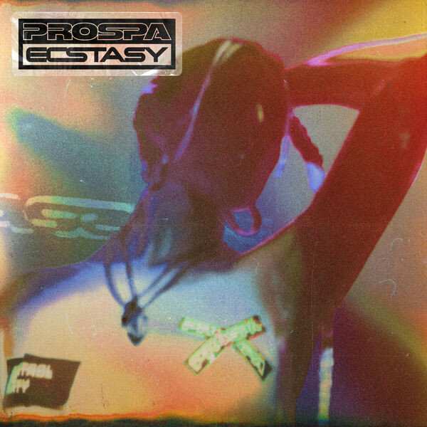 Prospa - Ecstacy // Single