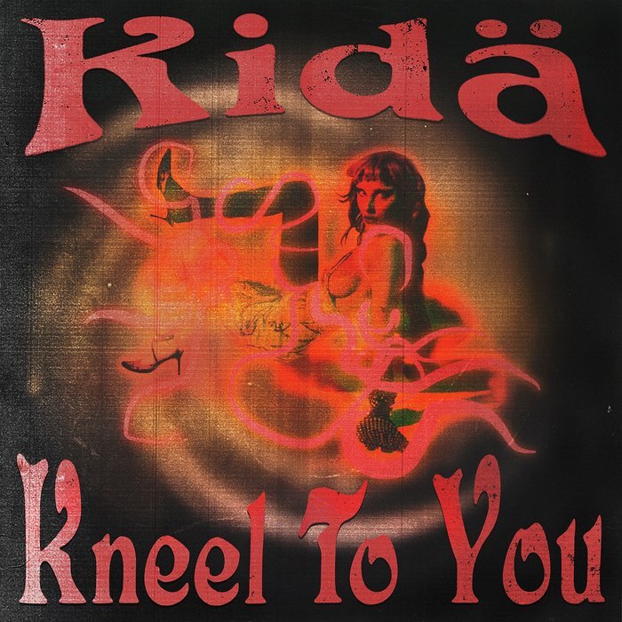 Kidä - Kneel To You // Single - Mixer