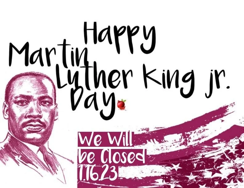 Closed for MLK Day Reminder!